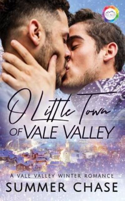 O Little Town of Vale Valley - Summer Chase - Books - Independently Published - 9781791776381 - December 15, 2018