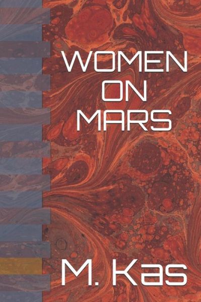 Cover for M Kas · Women on Mars (Paperback Book) (2019)