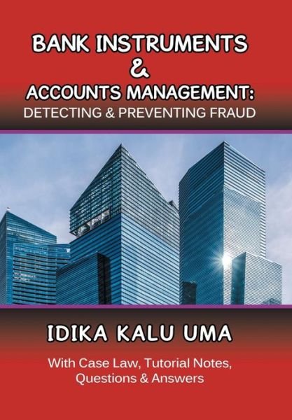 Cover for Idika Kalu Uma · Bank Instruments &amp; Accounts Management (Hardcover bog) (2019)