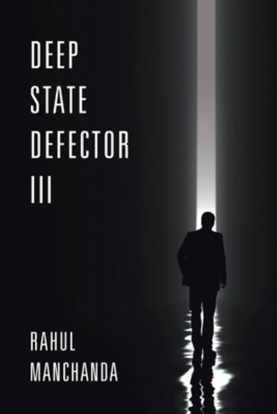 Cover for Rahul Manchanda · Deep State Defector III (Paperback Book) (2019)