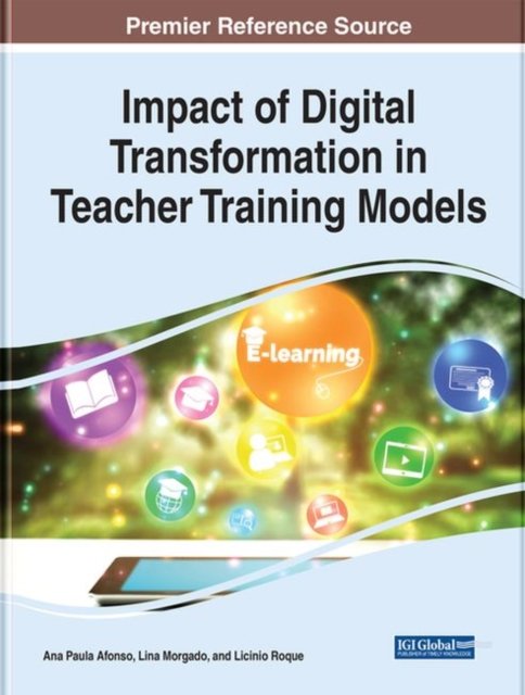 Cover for Afonso  Morgado   Ro · Impact of Digital Transformation in Teacher Training Models (Innbunden bok) (2022)