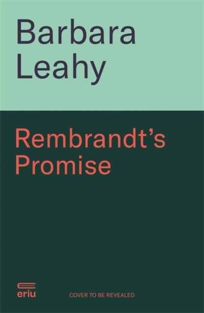 Cover for Barbara Leahy · Rembrandt's Promise (Hardcover Book) (2025)