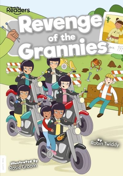 Cover for Robin Twiddy · Revenge of the Grannies - BookLife Readers (Paperback Book) (2021)