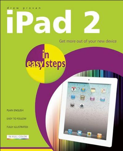 Cover for Drew Provan · Ipad 2 in Easy Steps: Get More out of Your New Device (Paperback Book) (2011)