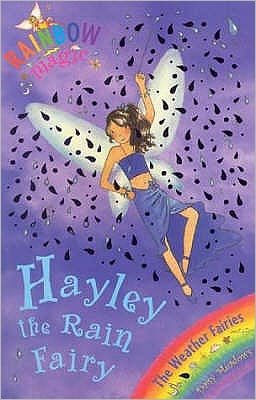Cover for Daisy Meadows · Rainbow Magic: Hayley The Rain Fairy: The Weather Fairies Book 7 - Rainbow Magic (Paperback Book) (2016)