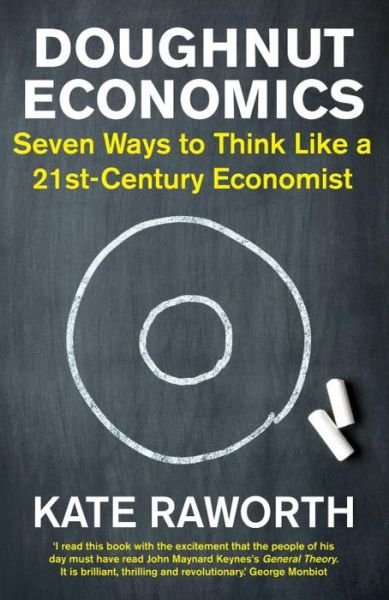 Cover for Kate Raworth · Doughnut Economics: Seven Ways to Think Like a 21st-Century Economist (Taschenbuch) (2017)