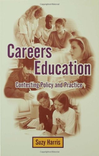 Cover for Suzy Harris · Careers Education: Contesting Policy and Practice (Hardcover Book) (1999)