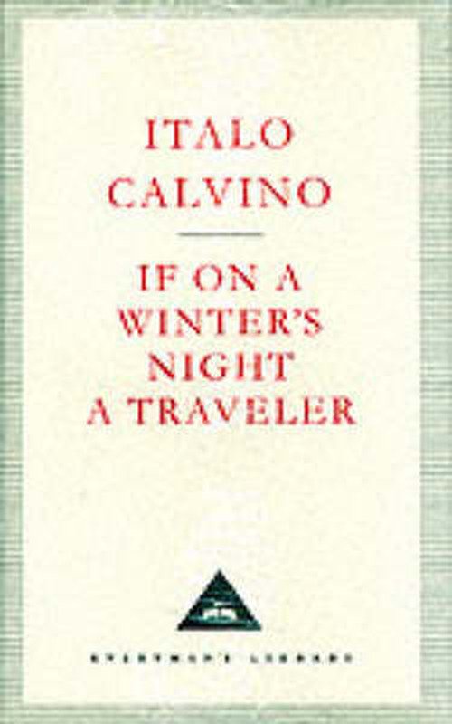 Cover for Italo Calvino · If On A Winter's Night A Traveller - Everyman's Library CLASSICS (Hardcover bog) (1993)