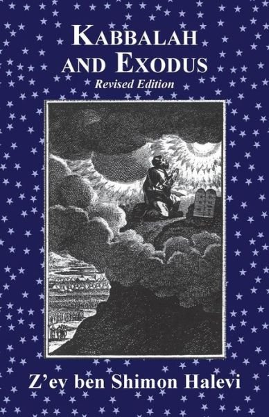 Cover for Z'ev Ben Shimon Halevi · Kabbalah and Exodus (Pocketbok) (2016)