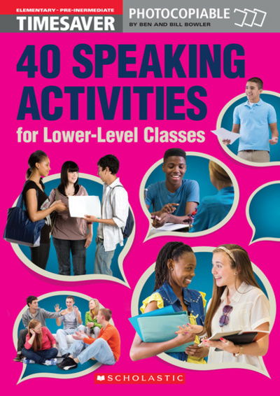 Cover for Bill Bowler · 40 Speaking Activities for Lower-Level Classes - English Timesavers (Paperback Book) (2015)