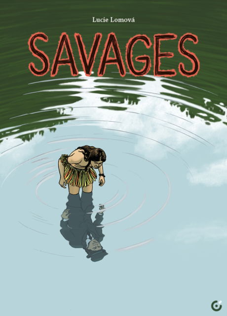 Cover for Lucie Lomova · Savages (Hardcover Book) (2023)