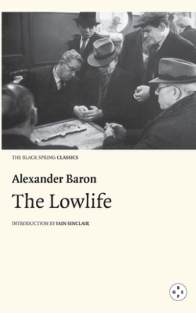 Cover for Alexander Baron · The Lowlife (Paperback Book) (2021)