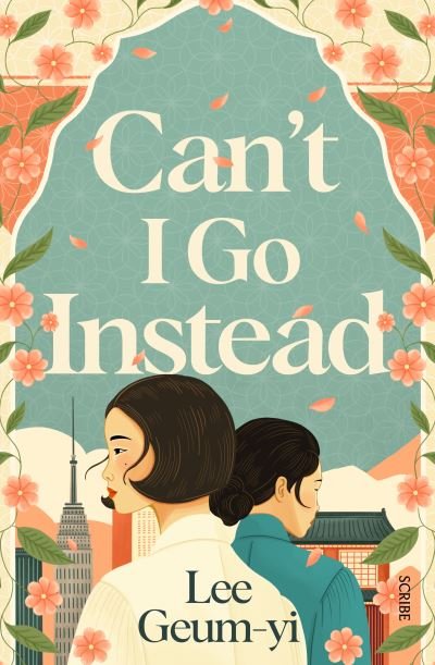 Cover for Lee Geum-yi · Can’t I Go Instead (Paperback Bog) (2023)