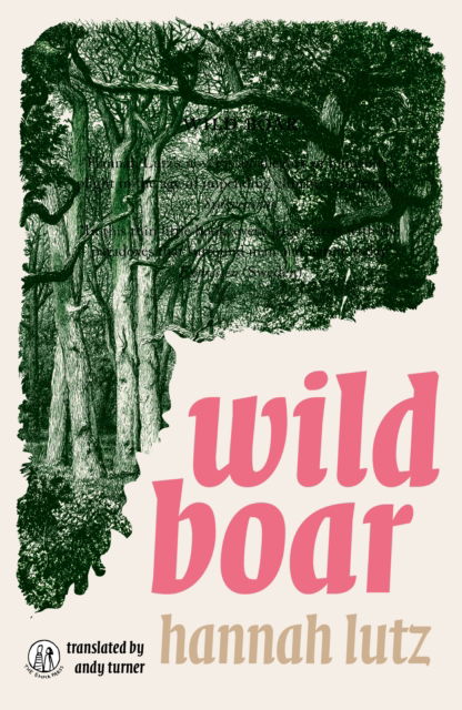 Cover for Hannah Lutz · Wild Boar - The Emma Press Novels (Paperback Book) (2025)