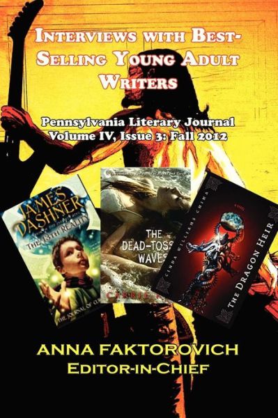 Cover for Anna Faktorovich · Interviews with Best-Selling Young Adult Writers: Pennsylvania Literary Journal (Paperback Book) (2013)