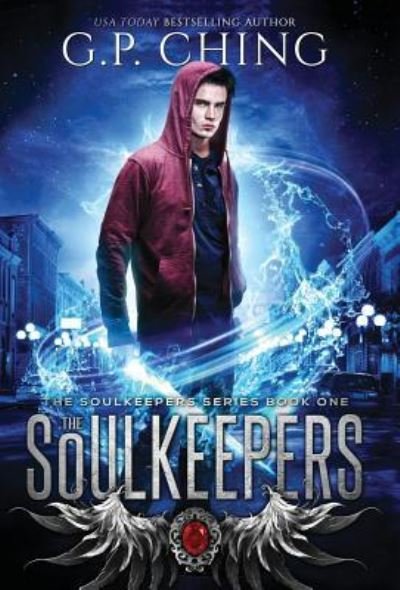 Cover for G P Ching · The Soulkeepers - Soulkeepers (Hardcover Book) (2018)
