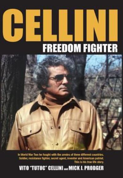 Cover for Mick J Prodger · Cellini-Freedom Fighter (Hardcover Book) (2018)