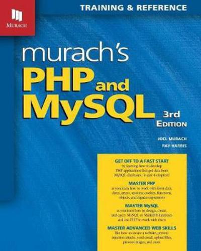 Cover for Joel Murach · Murach's PHP and MySQL (3rd Edition) (Pocketbok) [3 Enhanced edition] (2017)