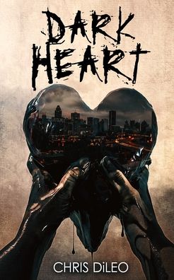 Cover for Chris DiLeo · Dark Heart (Paperback Book) (2020)