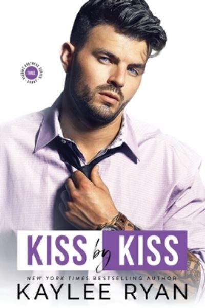 Cover for Kaylee Ryan · Kiss by Kiss (Paperback Bog) (2021)