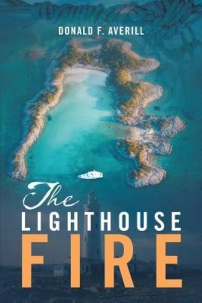 Cover for Donald F Averill · The Lighthouse Fire (Taschenbuch) (2019)