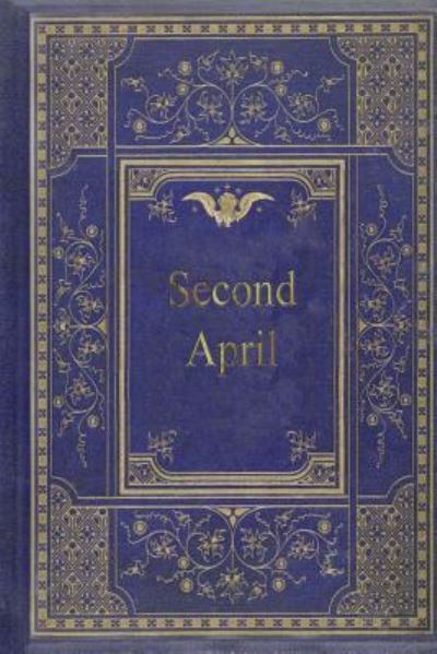 Cover for Edna St Vincent Millay · Second April (Paperback Book) (2017)