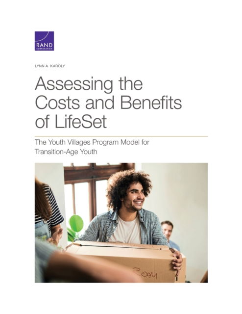 Cover for Lynn A Karoly · Assessing the Costs and Benefits of LifeSet, the Youth Villages Program Model for Transition-Age Youth (Paperback Book) (2020)