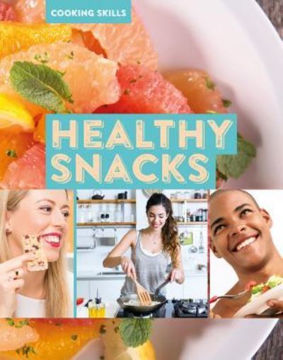 Cover for Claudia Martin · Healthy Snacks (Hardcover Book) (2018)