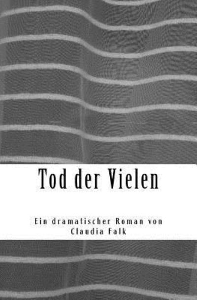 Cover for Claudia Falk · Tod der Vielen (Paperback Book) (2017)