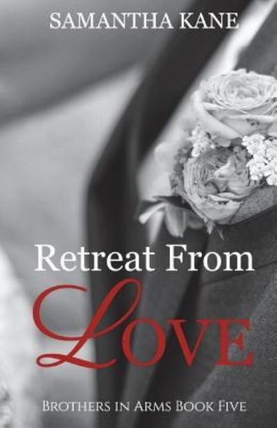 Cover for Samantha Kane · Retreat From Love (Paperback Book) (2018)