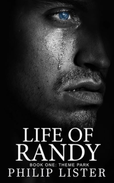 Cover for Lister Philip Lister · Life of Randy (Book One (Paperback Book) (2018)