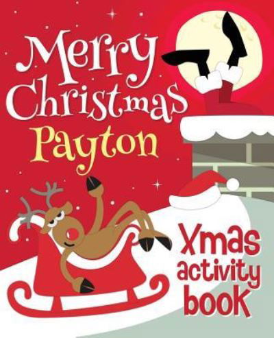 Cover for Xmasst · Merry Christmas Payton - Xmas Activity Book (Paperback Book) (2017)