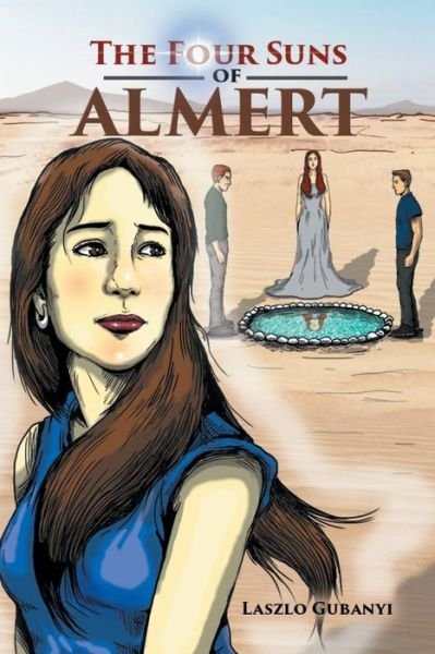 Cover for Laszlo Gubanyi · The Four Suns of Almert (Paperback Book) (2019)