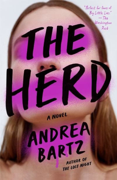 Cover for Andrea Bartz · The Herd: A Novel (Paperback Book) (2021)
