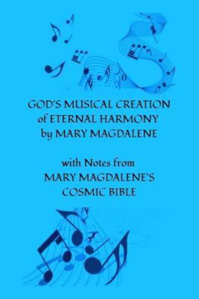 Cover for Angela Barnett · GOD'S MUSICAL CREATION of ETERNAL HARMONY by MARY MAGDALENE (Paperback Bog) (2018)