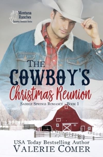 Cover for Valerie Comer · The Cowboy's Christmas Reunion : A Christian Romance (Paperback Book) (2018)