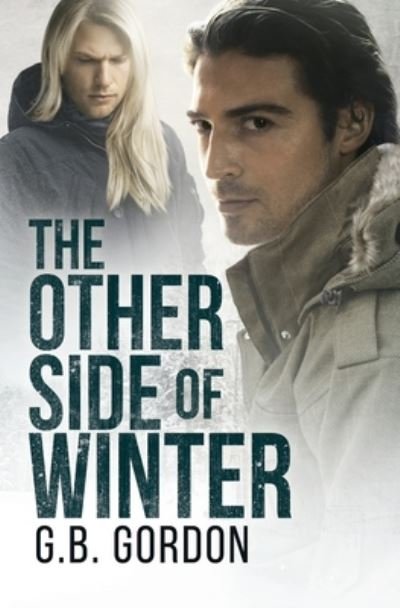 Cover for G B Gordon · The Other Side of Winter (Paperback Bog) (2021)