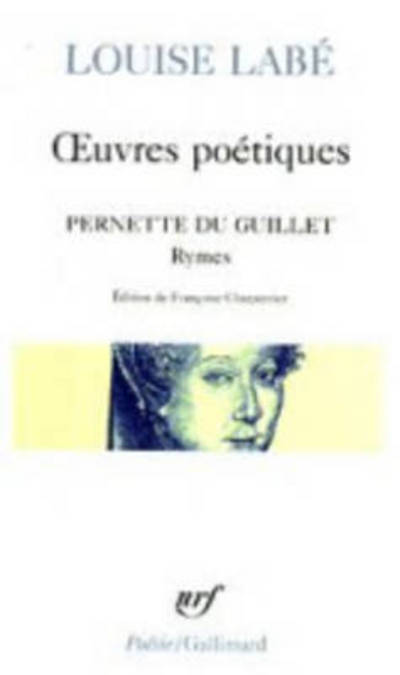 Oeuvres poetiques - Louise Labe - Books - Gallimard - 9782070322381 - April 1, 1983