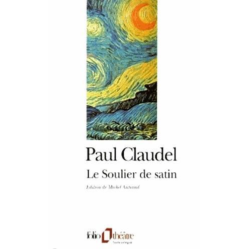 Cover for Paul Claudel · Soulier De Satin (Folio Theatre) (French Edition) (Paperback Book) [French edition] (1997)