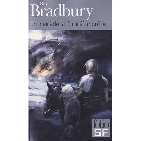 Cover for Ray Bradbury · Un remede a la melancolie (Pocketbok) (2012)