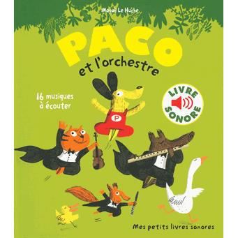 Cover for Magali Le Huche · Paco et l'orchestre (Livre sonore) (Gebundenes Buch) (2014)