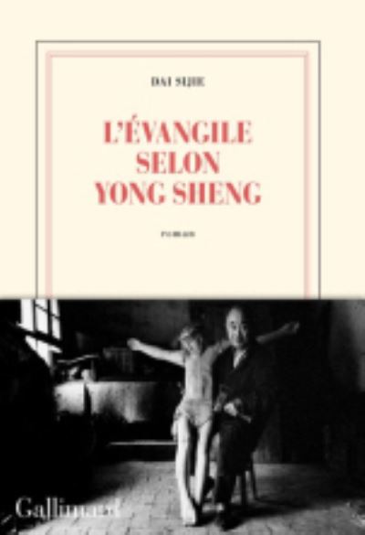 Cover for Dai Sijie · L'Evangile selon Yong Sheng (MERCH) (2019)