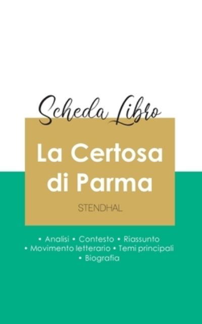 Cover for Stendhal · Scheda libro La Certosa di Parma di Stendhal (analisi letteraria di riferimento e riassunto completo) (Paperback Book) (2020)