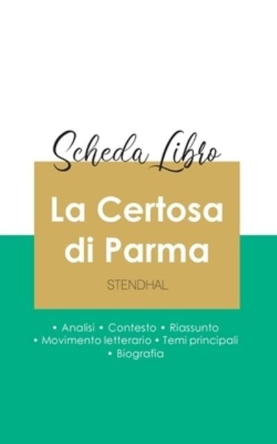 Cover for Stendhal · Scheda libro La Certosa di Parma di Stendhal (analisi letteraria di riferimento e riassunto completo) (Taschenbuch) (2020)