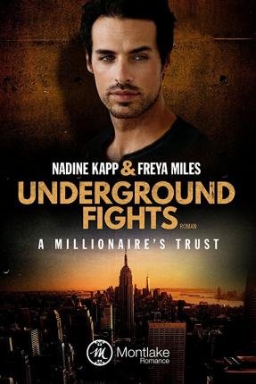 Cover for Miles · Underground Fights: A Millionaire (Buch)