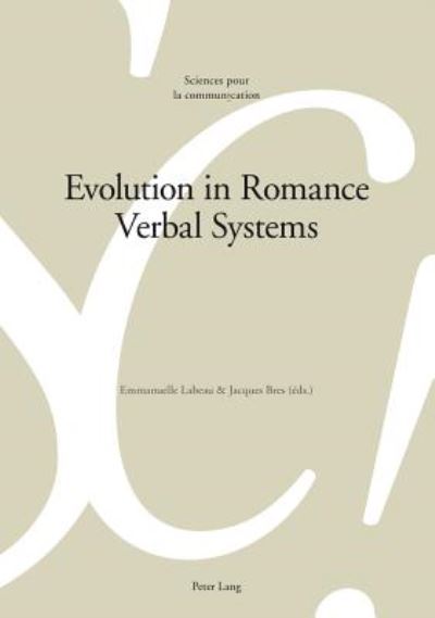 Cover for Evolution in Romance Verbal Systems - Sciences Pour La Communication (Paperback Book) [New edition] (2013)