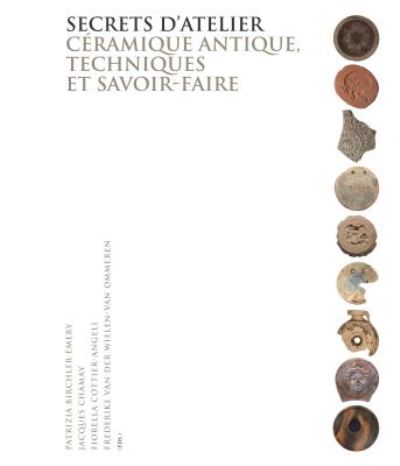 Cover for Secrets d'Atelier: Ceramique Antique, Techniques Et Savoir-Faire (Paperback Book) (2017)