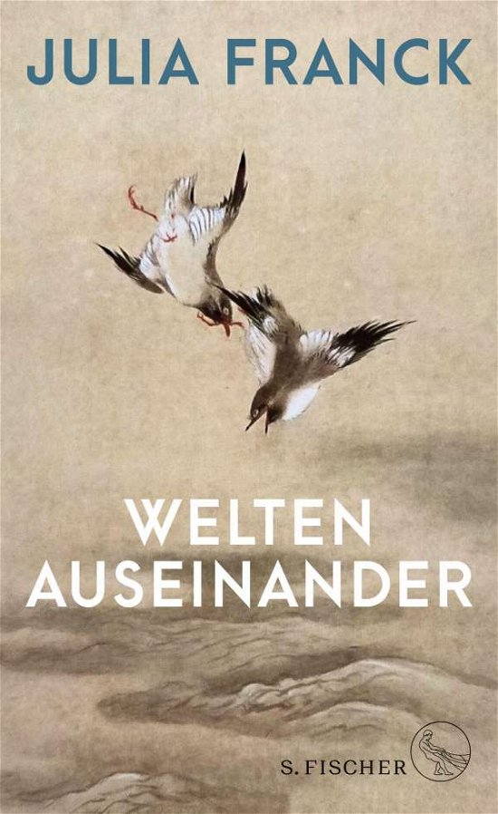 Cover for Julia Franck · Welten Auseinander (Book) (2024)