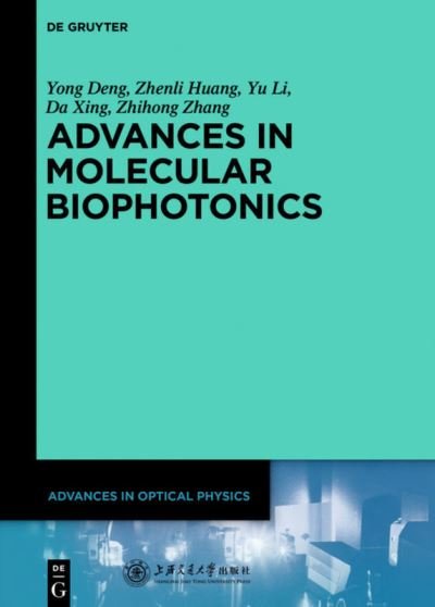 Cover for Xing · Advances in Molecular Biophotonics (Book) (2017)
