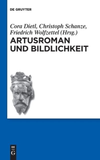 Cover for Cora Dietl · Artusroman Und Bildlichkeit (Hardcover Book) (2022)